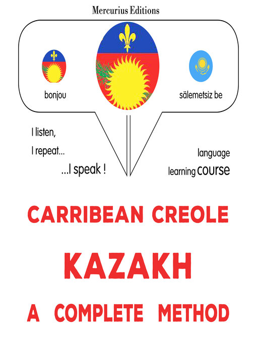 Title details for Kreyòl Karayib--Kazakh by James Gardner - Available